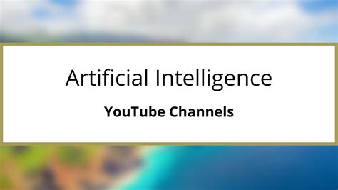 artificial intelligence youtube channel.